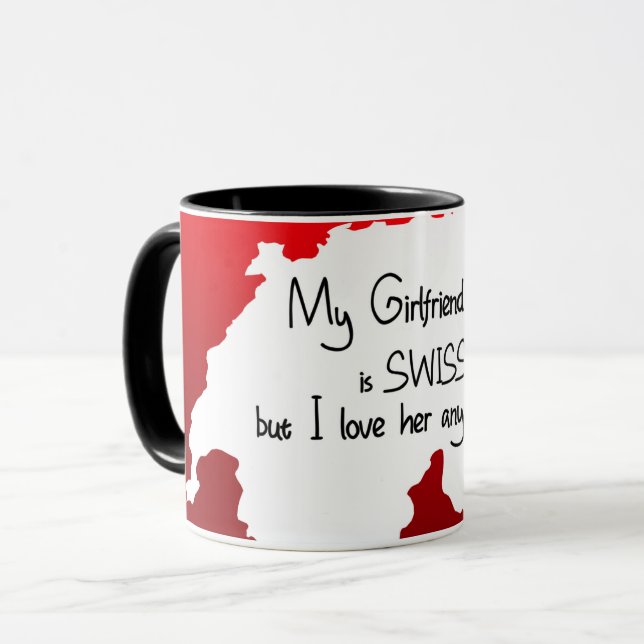 Meine Freundin ist Schweizer, aber ich habe sie tr Tasse (Vorderseite Links)