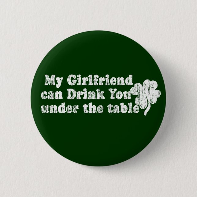 Meine Freundin kann trinken Button (Vorderseite)