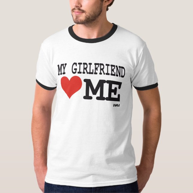 Meine Freundin Liebe mir T-Shirt (Vorderseite)
