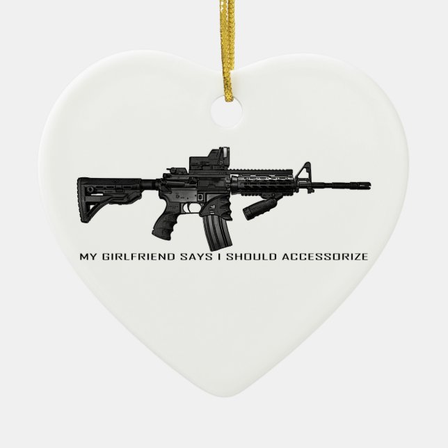 Meine Freundin sagt, dass ich AR15 ausstatten Keramik Ornament (Vorne)