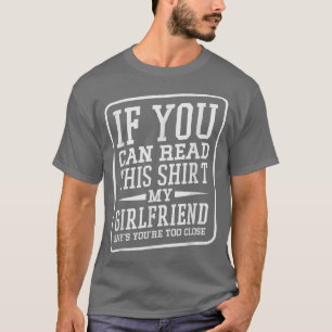 Meine Freundin sagt, du bist zu Nahen Paar Relati T-Shirt