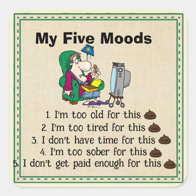 Meine Fünf-Moods-Sticker Quadratischer Aufkleber (Vorderseite)