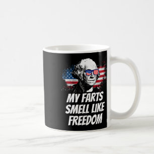 Meine Furzen riechen wie Freedom Funny Funny 4. Ju Kaffeetasse