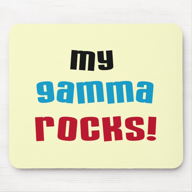 Meine Gamma Rocks T - Shirt und Geschenke Mousepad (Vorne)