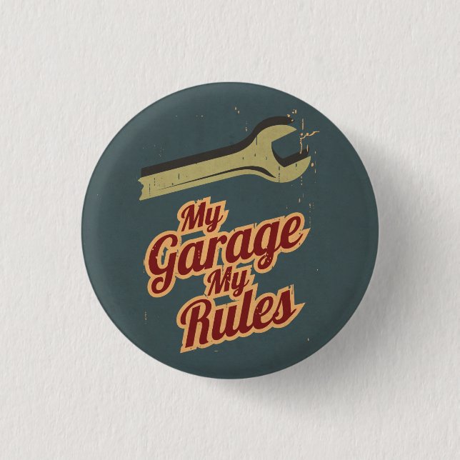 Meine Garage meine Regeln Button (Vorderseite)