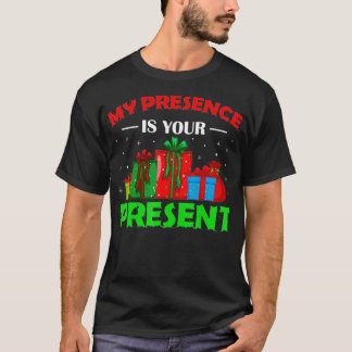 Meine Gegenwart ist Ihr aktuelles Weihnachten 2021 T-Shirt