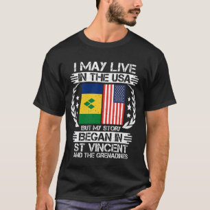 Meine Geschichte begann in St. Vincent und die Gre T-Shirt