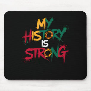 Meine Geschichte ist stark schwarze Geschichte Mon Mousepad