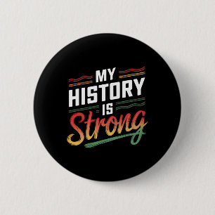 Meine Geschichte ist starker schwarzer Monat afroa Button