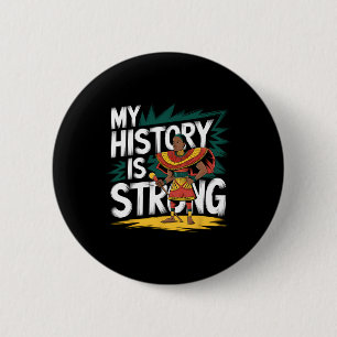 Meine Geschichte ist starker schwarzer Monat afroa Button