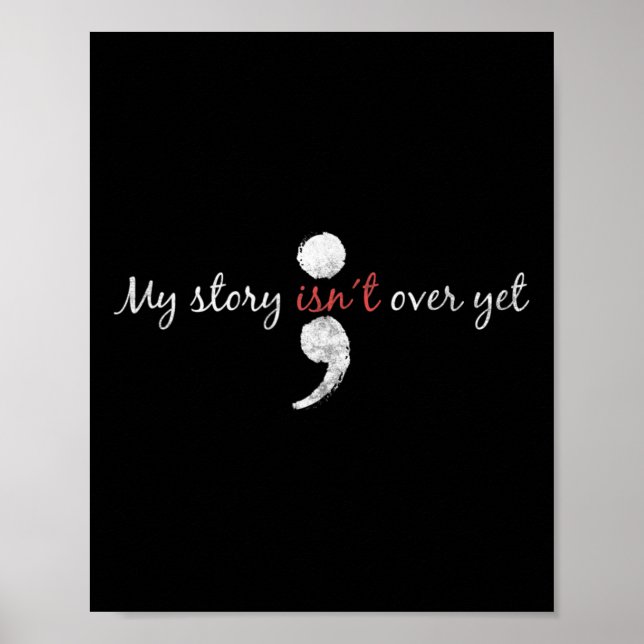 Meine Geschichte ist über Semicolon Suicide Awaren Poster (Vorne)