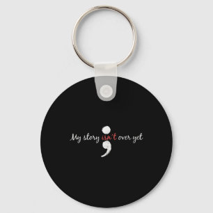 Meine Geschichte ist über Semicolon Suicide Awaren Schlüsselanhänger