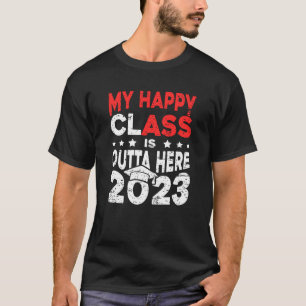 Meine glückliche Klasse ist hier 2023 Tassel Gradu T-Shirt
