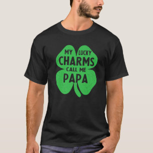Meine Glücksbringer nennen mich Papa Funny St Patr T-Shirt