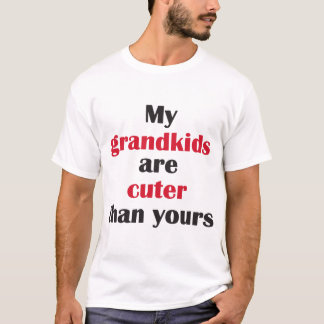 Meine Grandkids sind niedlicher als Ihr lustiger T-Shirt