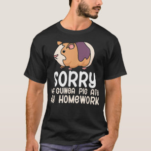 Meine Guinea hat mein Hausaufgaben-Haustier gefres T-Shirt