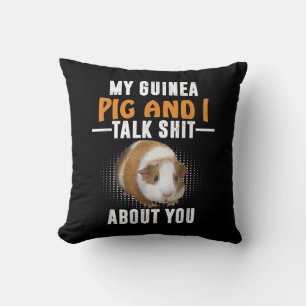 Meine Guinea Pig und ich reden über dich Hausbesit Kissen