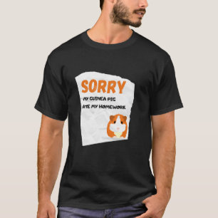 Meine Guinea Schweinchen Ate My Hausaufgaben Class T-Shirt