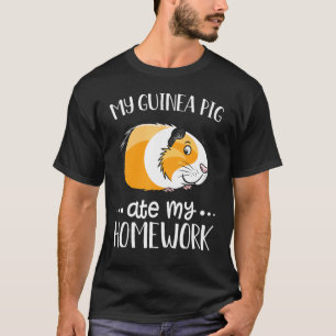 Meine Guinea Schweinefleisch hat meine Hausaufgabe T-Shirt