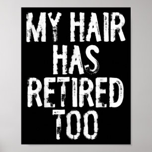 Meine Haare haben sich zu witzig witziger Joke Quo Poster