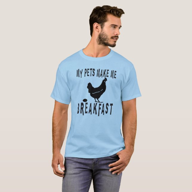 Meine Haustiere lassen mich frühstücken T-Shirt (Vorne ganz)