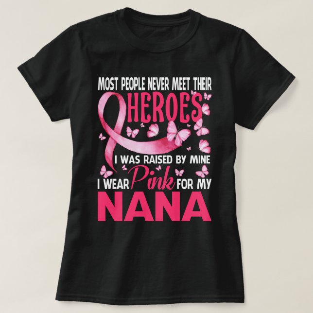 Meine Helden trage ich rosa wegen meines NANA-Brus T-Shirt (Design vorne)