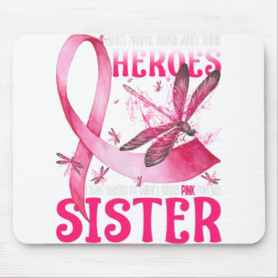 Meine Helden trage ich rosa wegen meines Schwester Mousepad