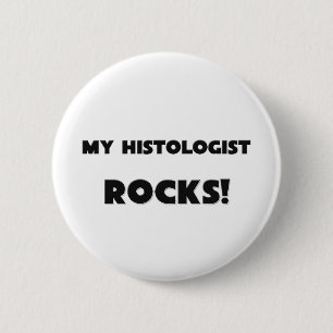 MEINE Histologist FELSEN! Button