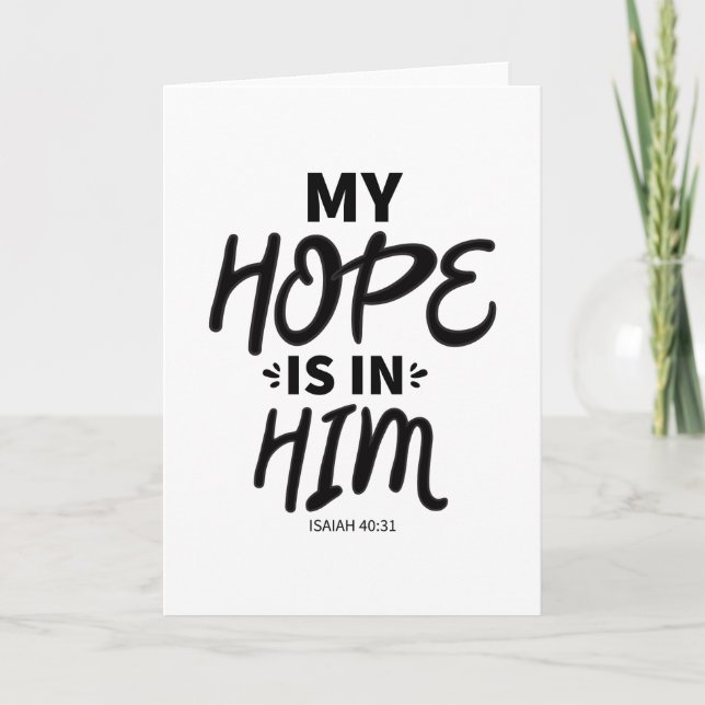 Meine Hoffnung Gute Hoffnung Zitate Gospel Graphic Karte (Vorderseite)