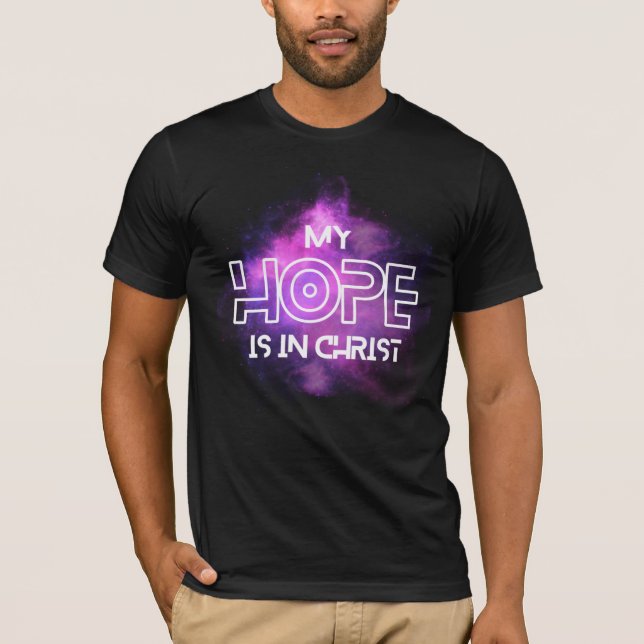 Meine Hoffnung ist in Christus. T-Shirt (Vorderseite)