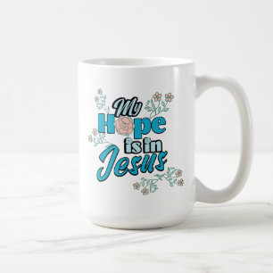 Meine Hoffnung liegt in Jesus Rosa Blumen Kaffeetasse