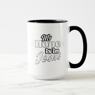Meine Hoffnung ruht in Jesus Inspirierend Tasse