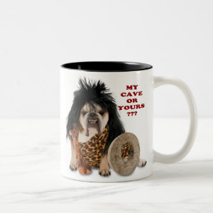 Meine Höhle oder Ihre? Zweifarbige Tasse
