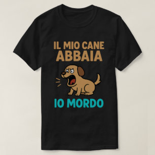 Meine Hündin bellt, ich beiße – Lustige Grafik c T-Shirt