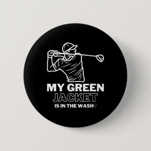 Meine Jacke grün in der Waschmeister-Golf - Lustig Button