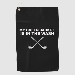 Meine Jacke ist in der Wäsche Golf Liebhaber Maste Golfhandtuch