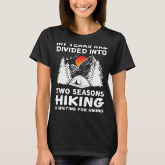 Meine Jahre sind in zwei Jahreszeiten Wandern und  T-Shirt