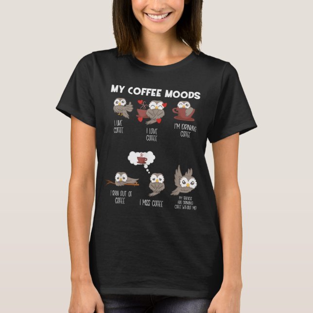 Meine Kaffee-Kugel für Eule-Liebhaber und Kaffeetr T-Shirt (Vorderseite)