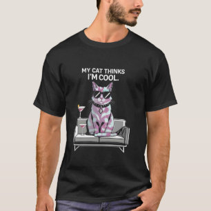 Meine Katze denkt, ich bin cool Sonnenbrille Katze T-Shirt
