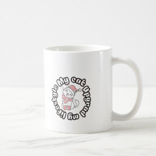 Meine Katze hat meinen Lebensstil verbessert – Süß Kaffeetasse