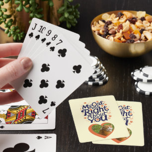 Meine Katze hatte recht mit dir – Katzenliebhaber Spielkarten