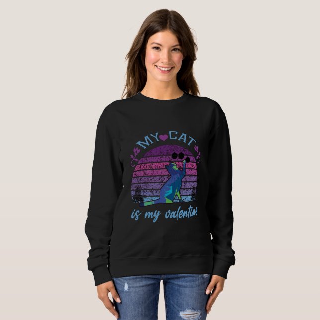 Meine Katze ist mein Valentin, Katze ist mein Vale Sweatshirt (Vorne ganz)