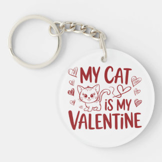 Meine Katze ist mein Valentine Schlüsselanhänger