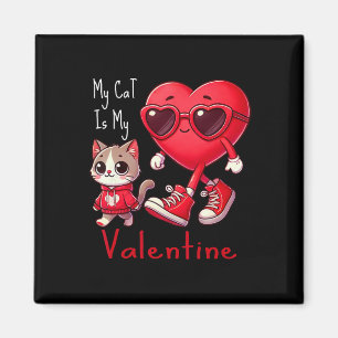 Meine Katze ist mein Valentinstag Lustiger Katzenl Magnet