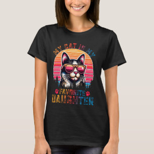 Meine Katze ist meine Lieblingstochter Lustiger Fa T-Shirt