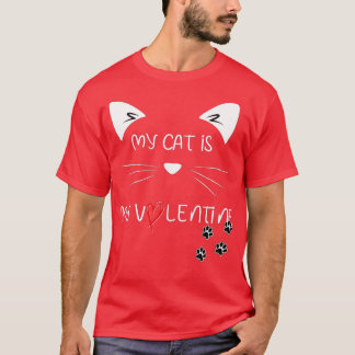 Meine Katze ist meine Valentine Kitten Lover Herzc T-Shirt
