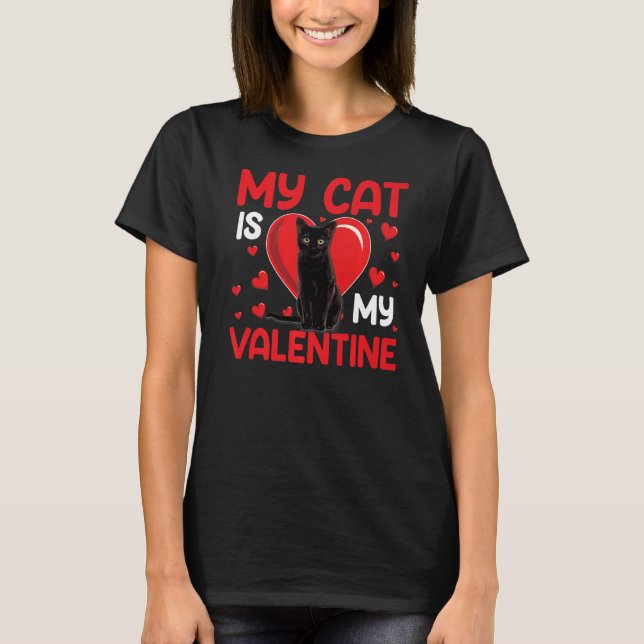 Meine Katze ist meine Valentine Paw Herzkatzenbesi T-Shirt (Vorderseite)