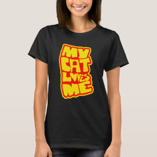 Meine Katze liebt mich Mädchen Frauen die Katzen l T-Shirt