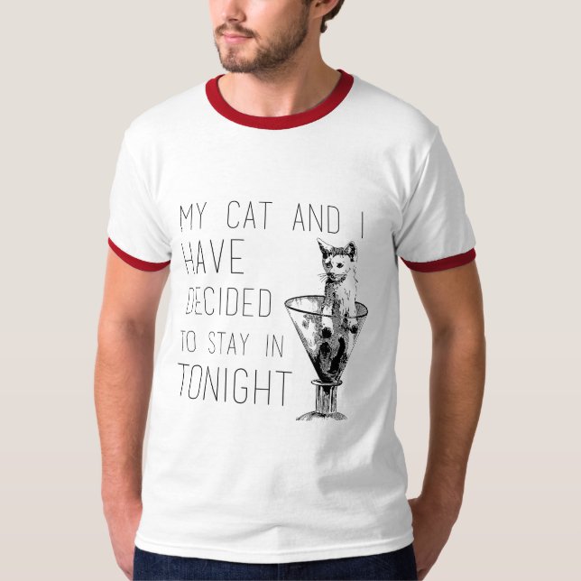 Meine Katze und ich haben uns entschieden, herein T-Shirt (Vorderseite)