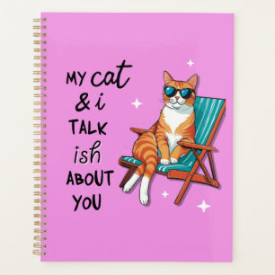 Meine Katze und ich reden so über dich Planer